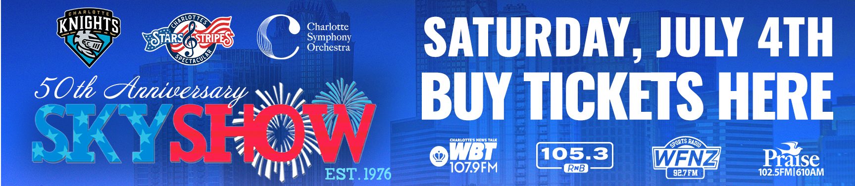 50th anniversary Sky Show event poster featuring the Charlotte Knights baseball team logo, WBT 107.9 FM radio station branding, and event details for Saturday, July 4th.