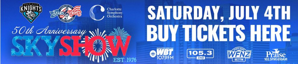 50th anniversary Sky Show event poster featuring the Charlotte Knights baseball team logo, WBT 107.9 FM radio station branding, and event details for Saturday, July 4th.